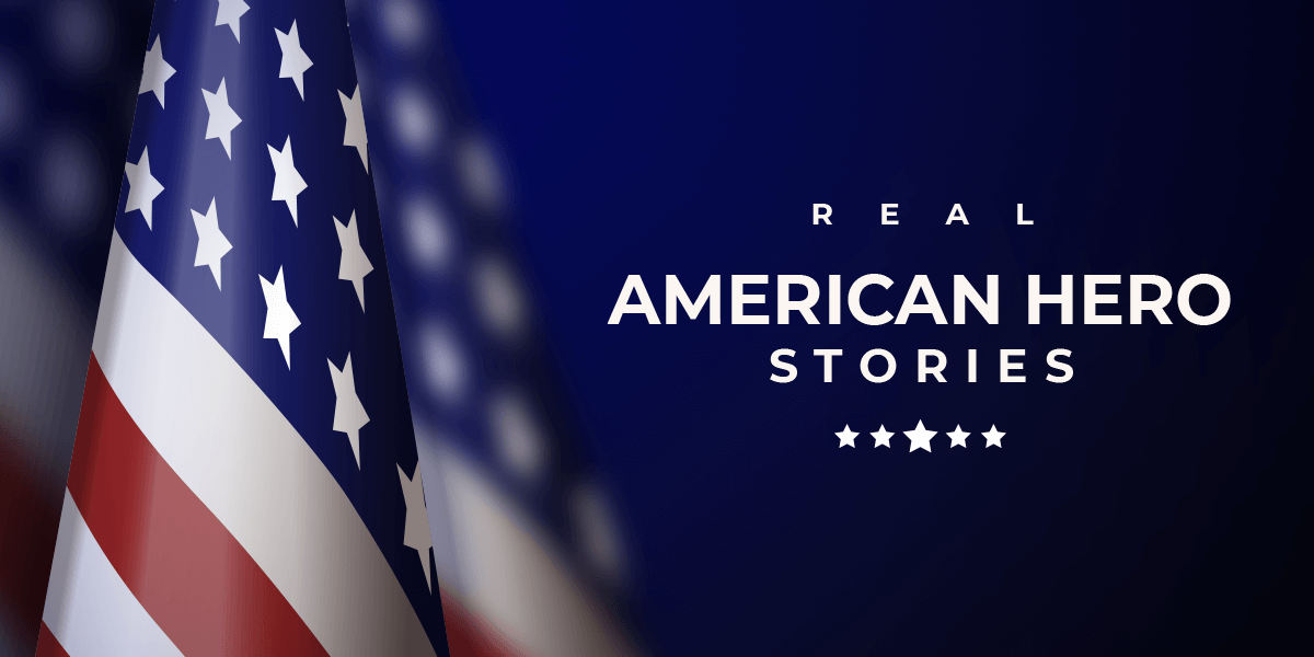 Real American Hero Stories | Blog Cover | World War 2 Salute
